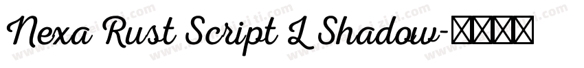 Nexa Rust Script L Shadow字体转换